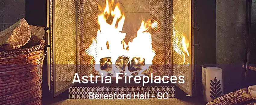 Astria Fireplaces Beresford Hall - SC