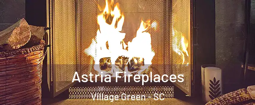 Astria Fireplaces Village Green - SC