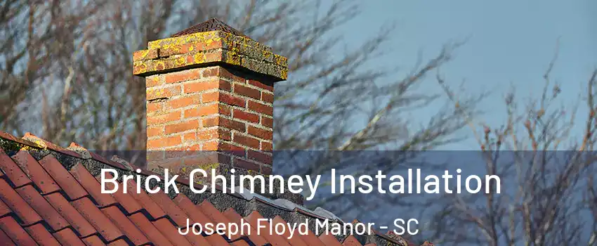 Brick Chimney Installation Joseph Floyd Manor - SC