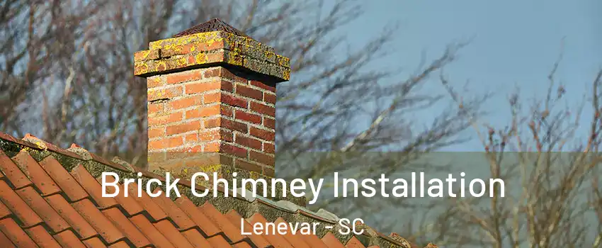 Brick Chimney Installation Lenevar - SC