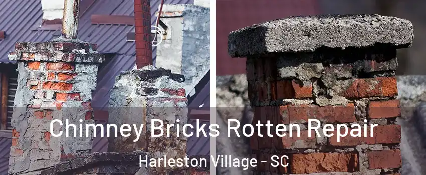 Chimney Bricks Rotten Repair Harleston Village - SC