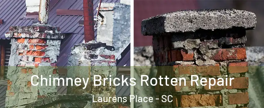 Chimney Bricks Rotten Repair Laurens Place - SC