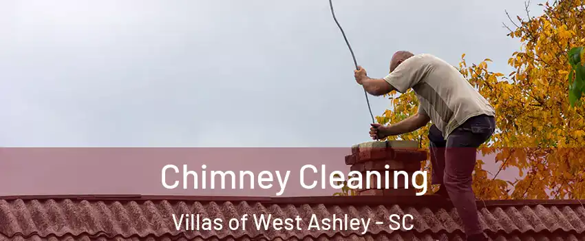 Chimney Cleaning Villas of West Ashley - SC