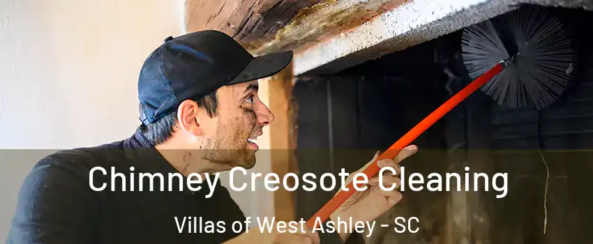 Chimney Creosote Cleaning Villas of West Ashley - SC