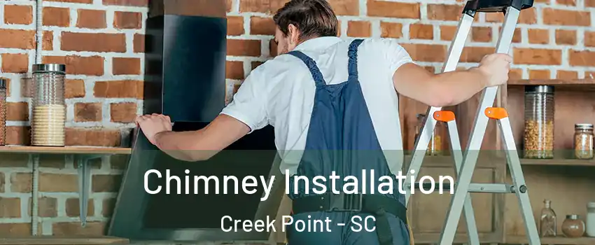 Chimney Installation Creek Point - SC