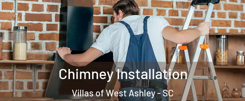 Chimney Installation Villas of West Ashley - SC