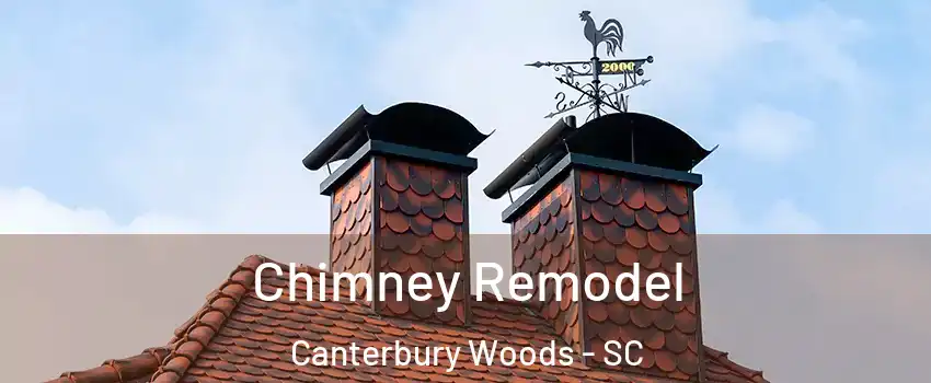 Chimney Remodel Canterbury Woods - SC