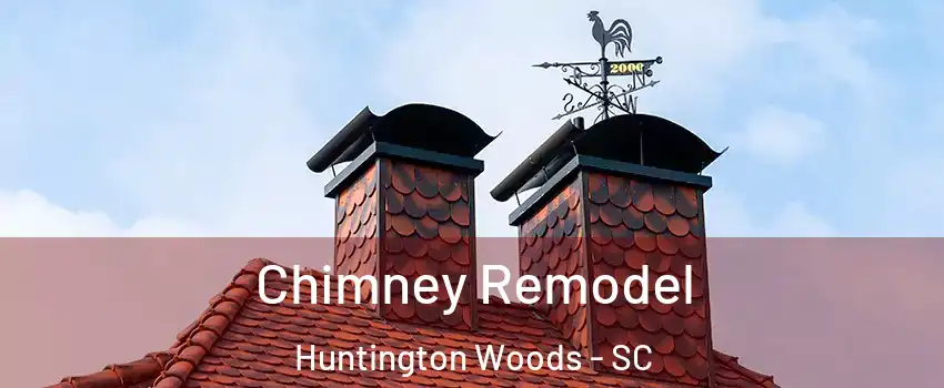 Chimney Remodel Huntington Woods - SC