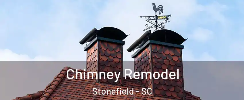 Chimney Remodel Stonefield - SC