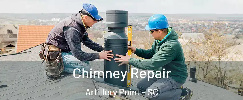 Chimney Repair Artillery Point - SC