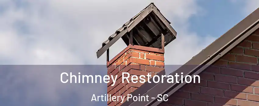 Chimney Restoration Artillery Point - SC