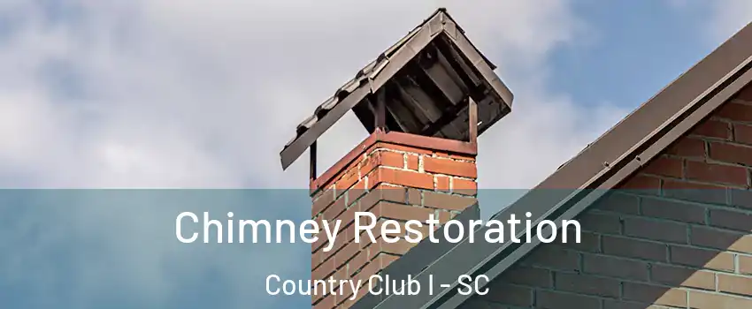 Chimney Restoration Country Club I - SC