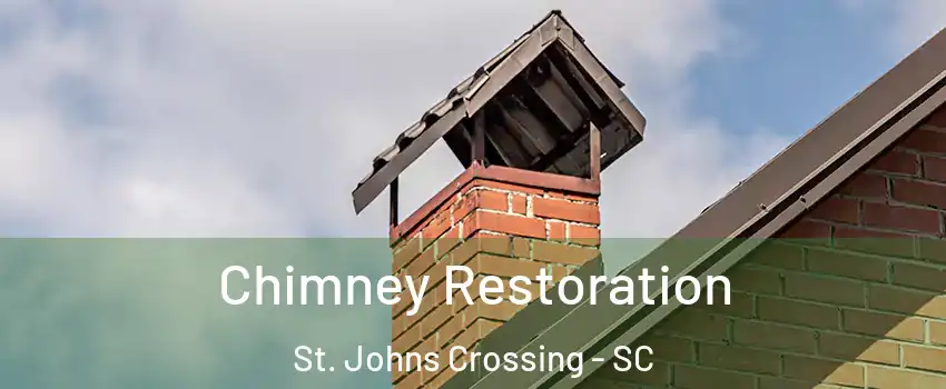 Chimney Restoration St. Johns Crossing - SC