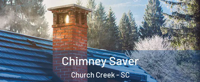 Chimney Saver Church Creek - SC