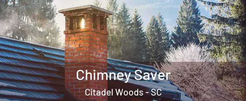 Chimney Saver Citadel Woods - SC