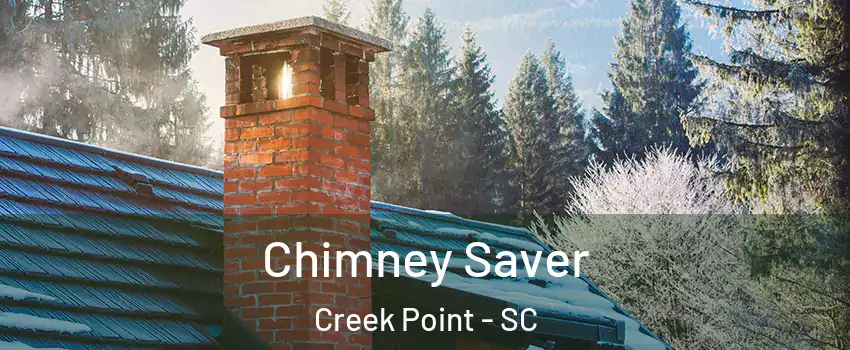 Chimney Saver Creek Point - SC