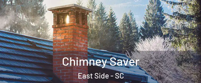 Chimney Saver East Side - SC