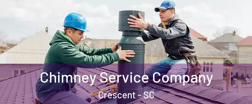 Chimney Service Company Crescent - SC