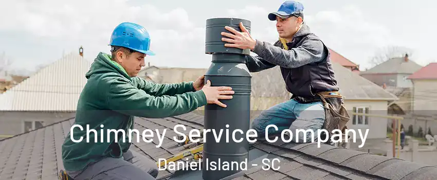 Chimney Service Company Daniel Island - SC