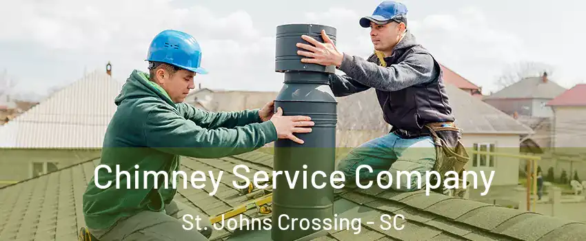 Chimney Service Company St. Johns Crossing - SC