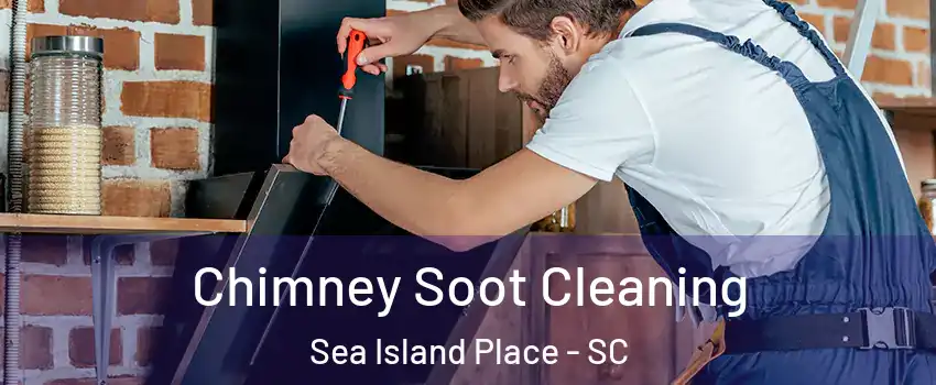 Chimney Soot Cleaning Sea Island Place - SC