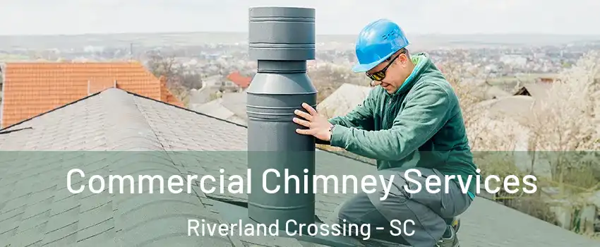 Commercial Chimney Services Riverland Crossing - SC