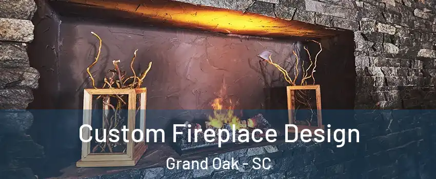 Custom Fireplace Design Grand Oak - SC