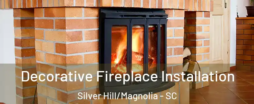 Decorative Fireplace Installation Silver Hill/Magnolia - SC