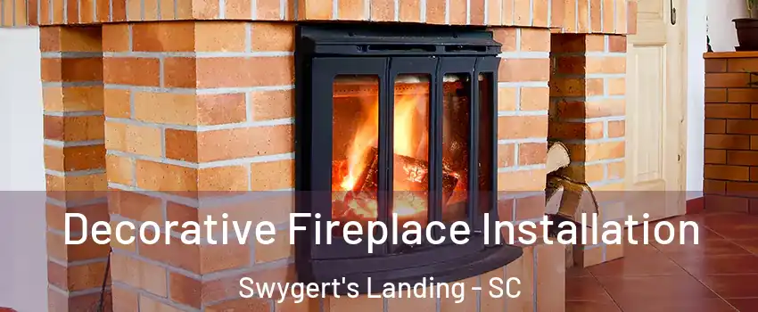 Decorative Fireplace Installation Swygert's Landing - SC