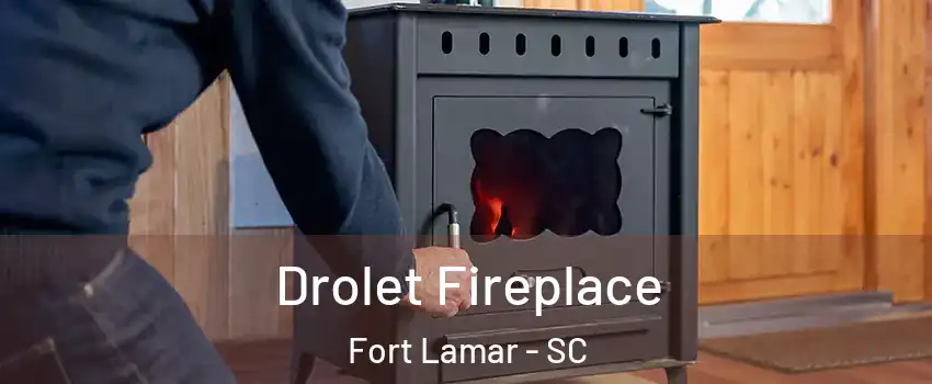 Drolet Fireplace Fort Lamar - SC