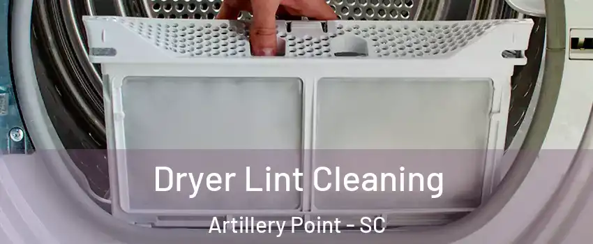 Dryer Lint Cleaning Artillery Point - SC