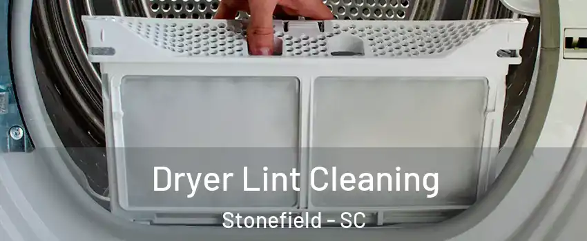 Dryer Lint Cleaning Stonefield - SC