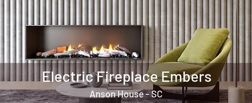 Electric Fireplace Embers Anson House - SC