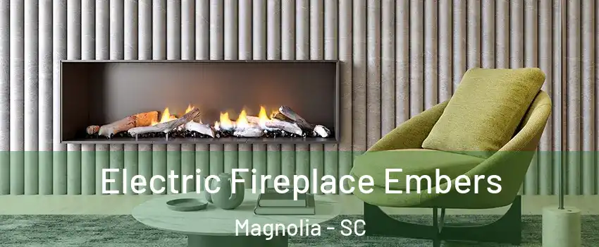 Electric Fireplace Embers Magnolia - SC