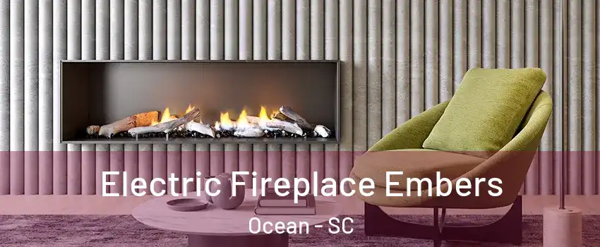 Electric Fireplace Embers Ocean - SC