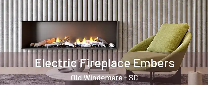 Electric Fireplace Embers Old Windemere - SC