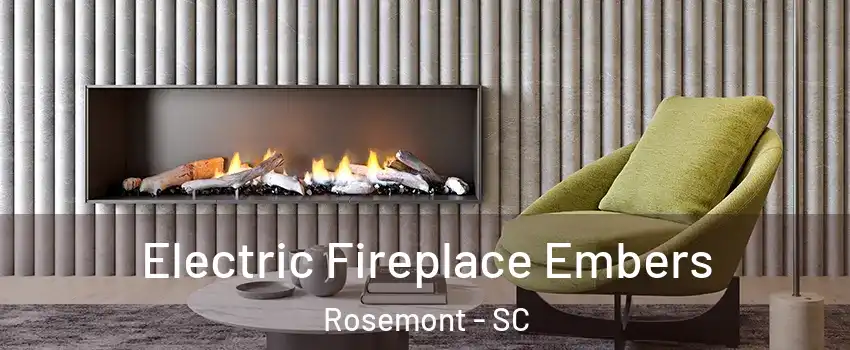 Electric Fireplace Embers Rosemont - SC