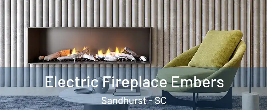 Electric Fireplace Embers Sandhurst - SC