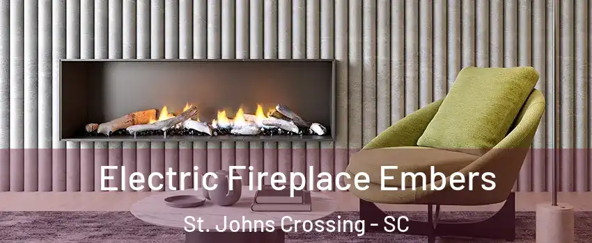 Electric Fireplace Embers St. Johns Crossing - SC