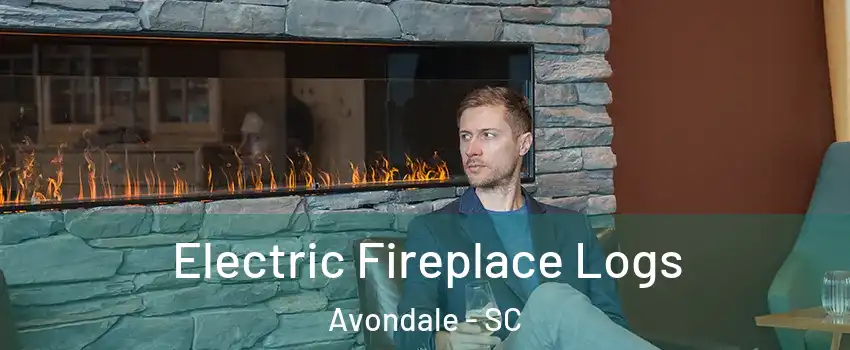 Electric Fireplace Logs Avondale - SC