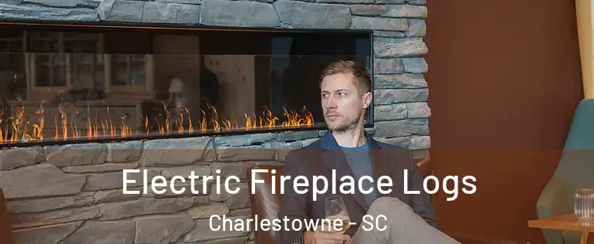 Electric Fireplace Logs Charlestowne - SC