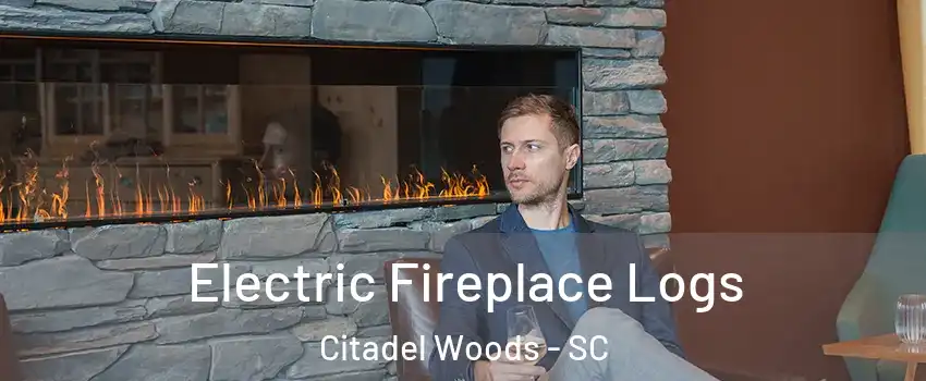 Electric Fireplace Logs Citadel Woods - SC