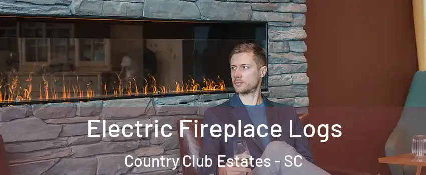 Electric Fireplace Logs Country Club Estates - SC