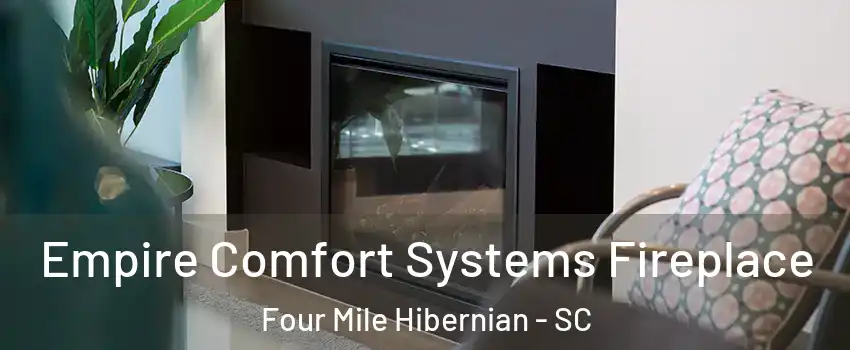 Empire Comfort Systems Fireplace Four Mile Hibernian - SC