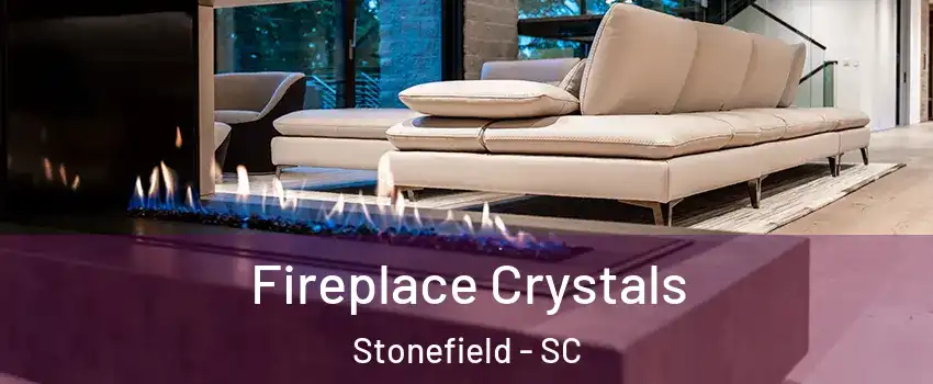 Fireplace Crystals Stonefield - SC