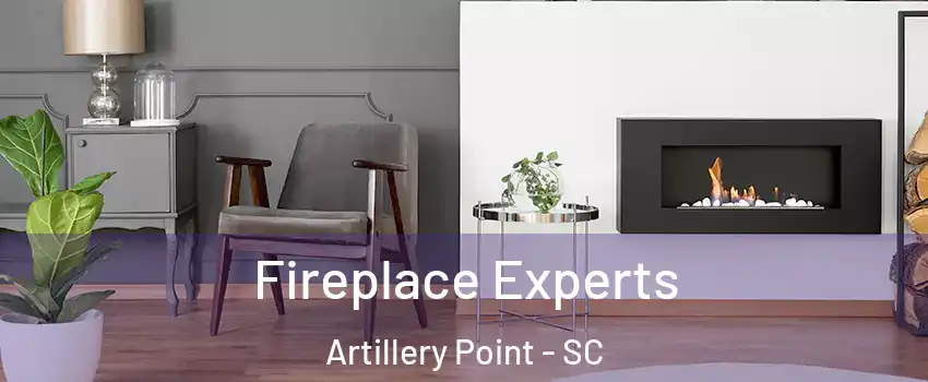 Fireplace Experts Artillery Point - SC