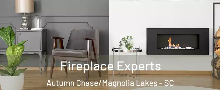 Fireplace Experts Autumn Chase/Magnolia Lakes - SC