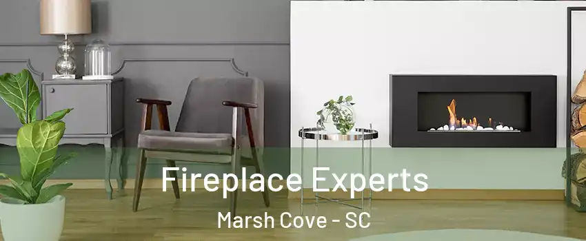 Fireplace Experts Marsh Cove - SC