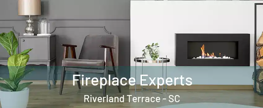 Fireplace Experts Riverland Terrace - SC