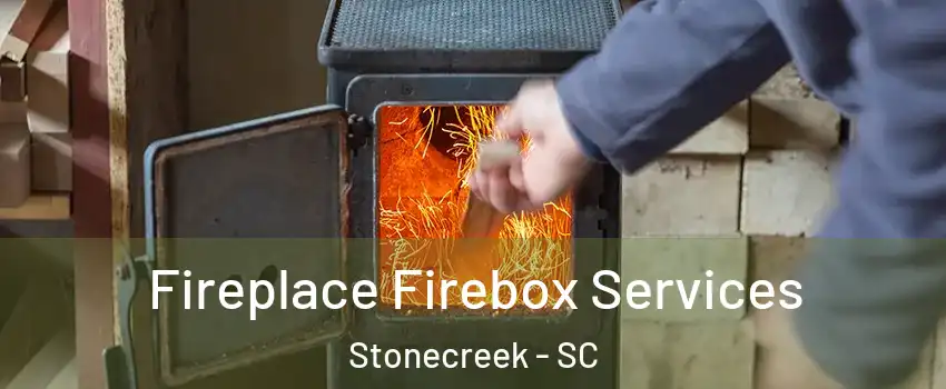 Fireplace Firebox Services Stonecreek - SC